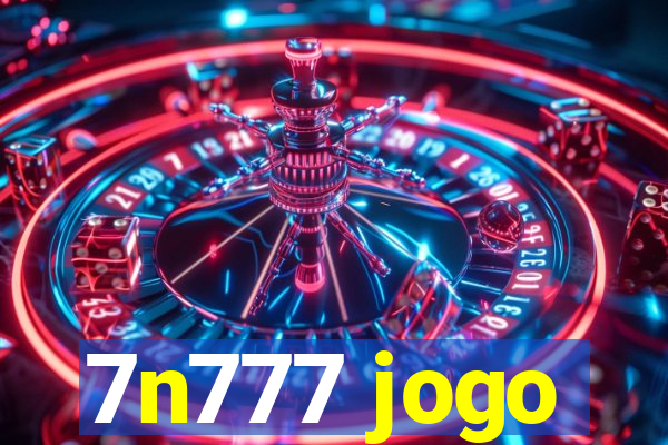 7n777 jogo